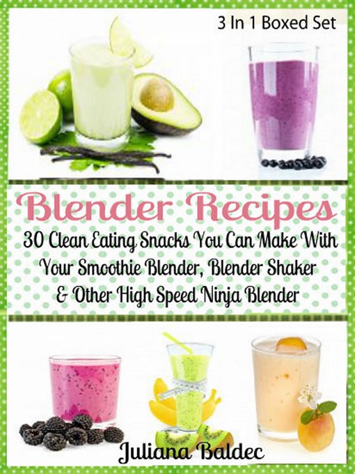 Title details for Blender Recipes by Juliana Baldec - Available